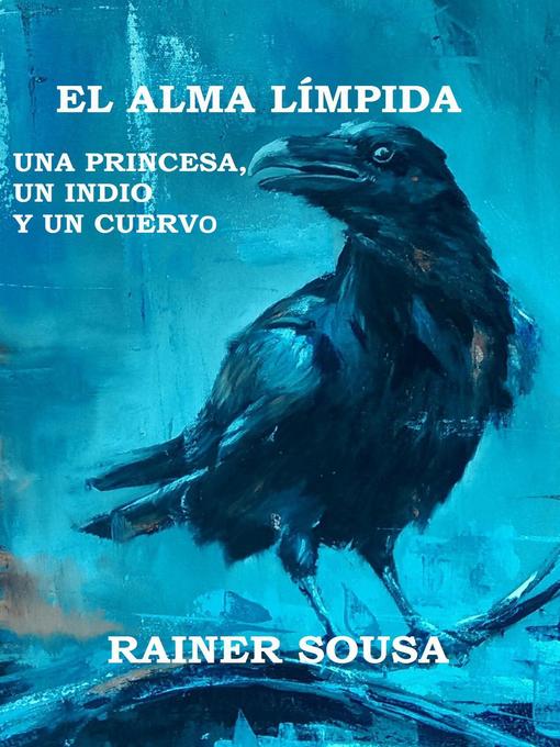 Title details for El Alma límpida by Rainer Sousa - Available
